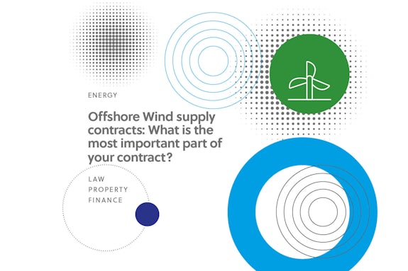 Offshore Wind supply contracts: What is the most important part of your contract?