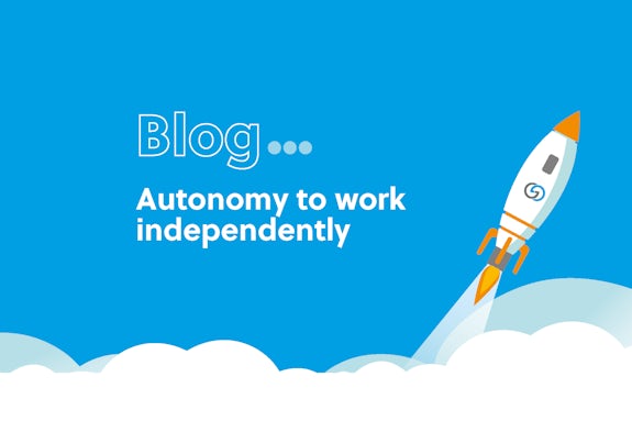 Autonomy to work independently