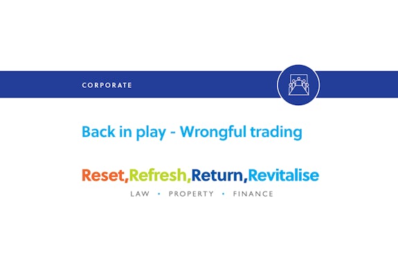 Back in play - Wrongful trading