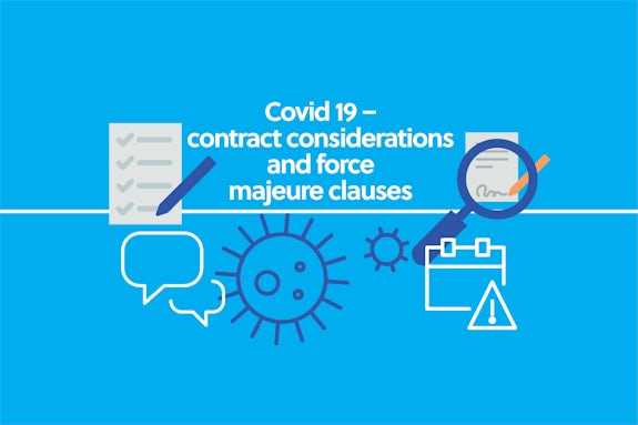 COVID-19: contract considerations and force majeure clauses