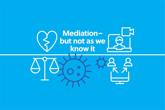 MEDIATION – But not as we know it!