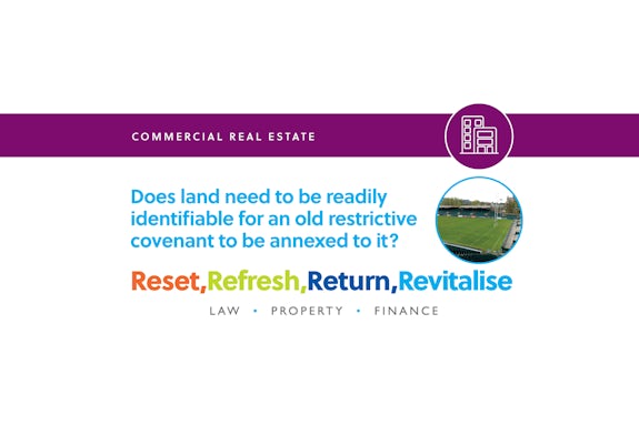Does land need to be readily identifiable for an old restrictive covenant to be annexed to it?