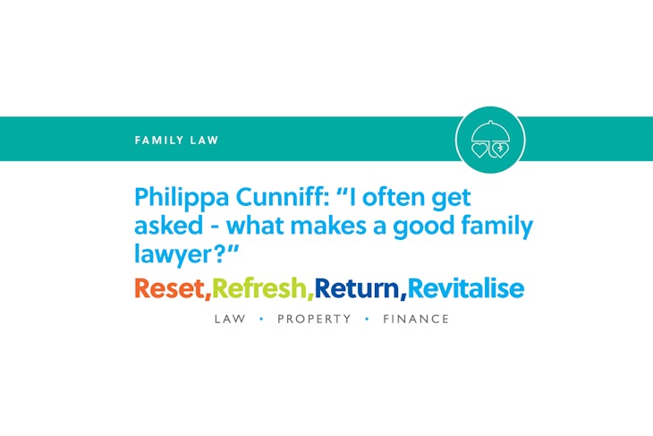 Blog – I often get asked what makes a good family lawyer