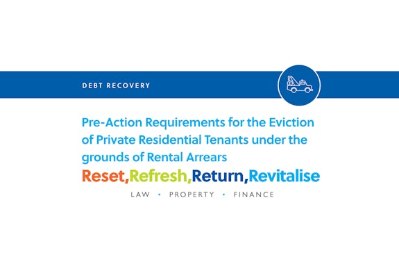 Landlords beware - Pre-Action Requirements for the Eviction of Private Residential Tenants under the grounds of Rental Arrears