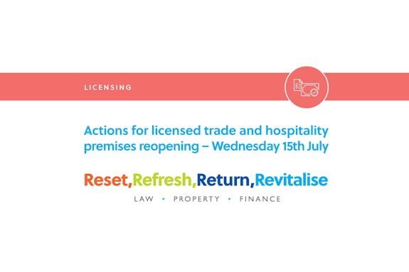 Actions for licensed trade and hospitality premises reopening - Wednesday 15th July - 1m requirements, toilets, risk assessment updates and privacy