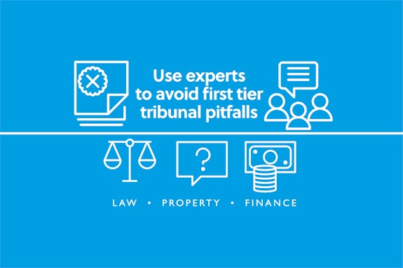 Use experts to avoid first tier tribunal pitfalls
