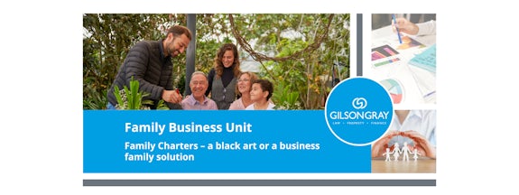 Family Charters – a black art or a business family solution