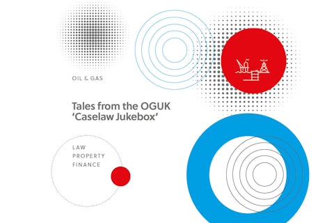 Tales from the OGUK ‘Caselaw Jukebox’