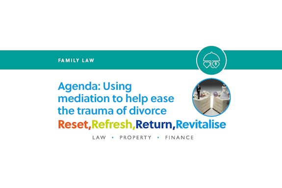 Agenda: Using mediation to help ease the trauma of divorce