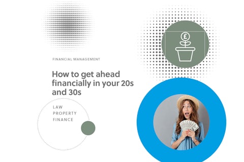 How to get financially ahead in your 20s & 30s
