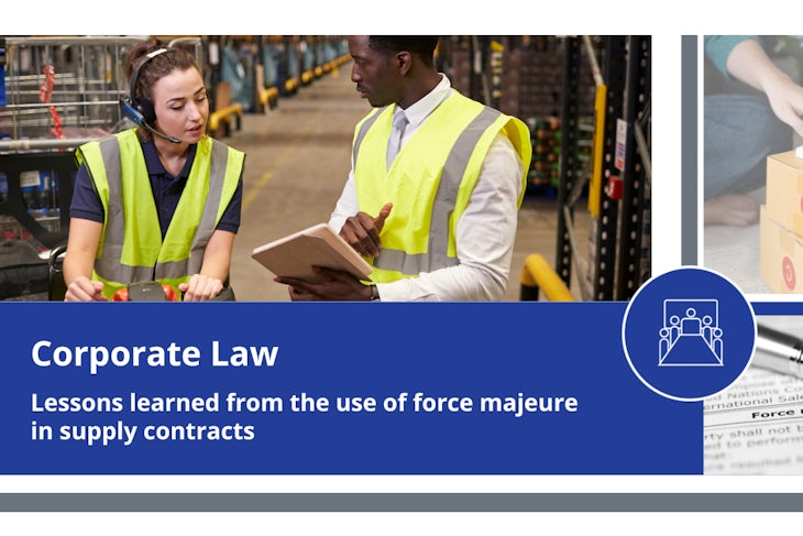 Lessons learned from the use of force majeure in supply contracts