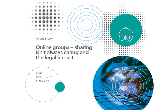 Online groups – sharing isn’t always caring and the legal impact