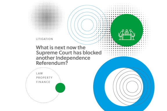 What is next now the Supreme Court has blocked another Independence Referendum?