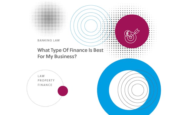 Part 5- What Type Of Finance Is Best For My Business?