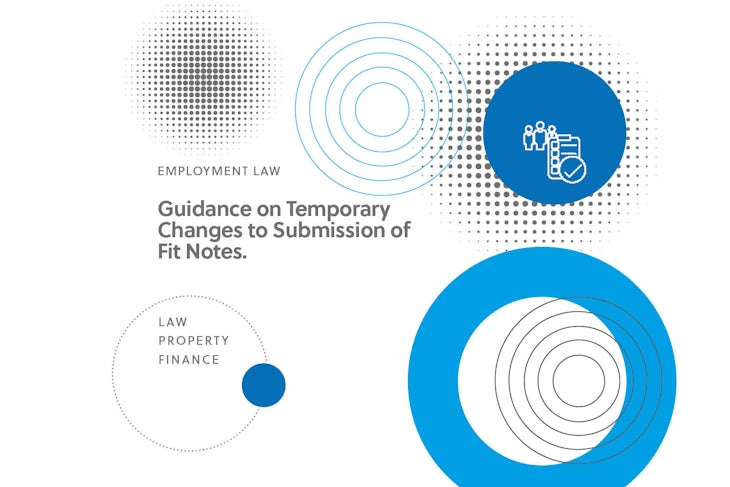 Guidance on Temporary Changes to Submission of Fit Notes