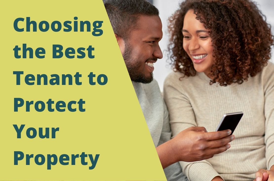 Choosing the Best Tenant to Protect Your Property (1)