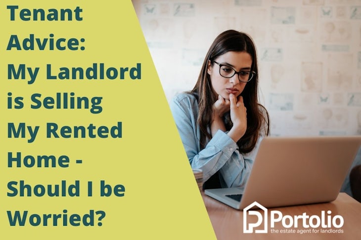 My Landlord is Selling My Rented Home - Should I be Worried?