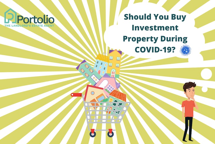 Should you invest in property during COVID-19?