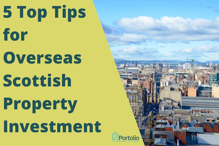 Tips for overseas Scottish property investment