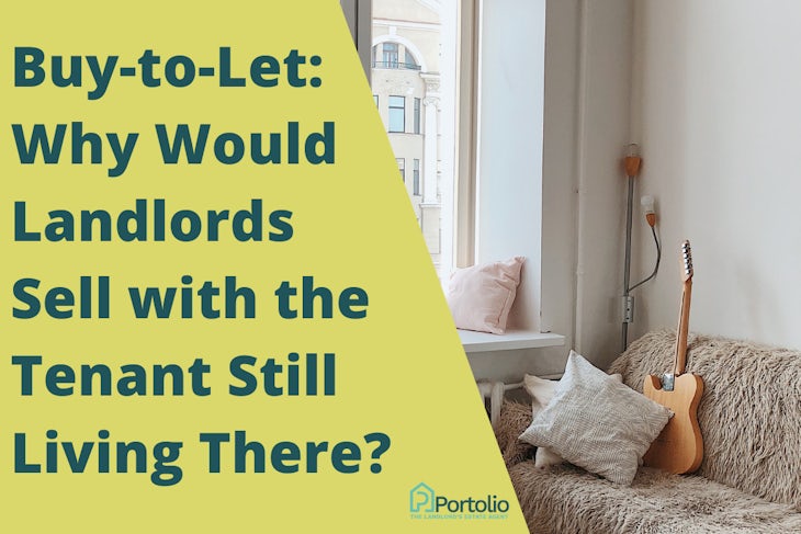 Why sell with the tenant still living there
