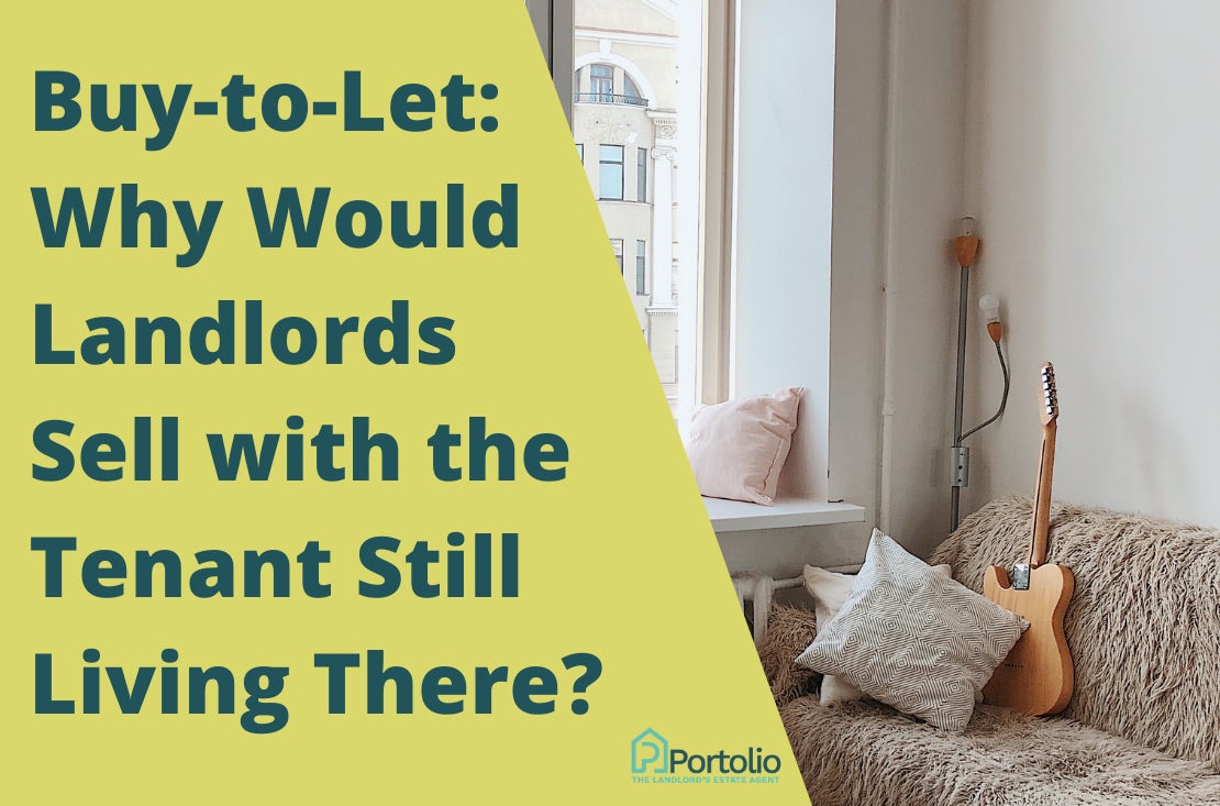 Why sell with the tenant still living there