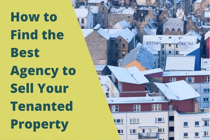 best agency to sell your tenanted property