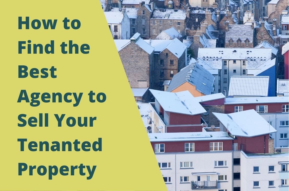 best agency to sell your tenanted property