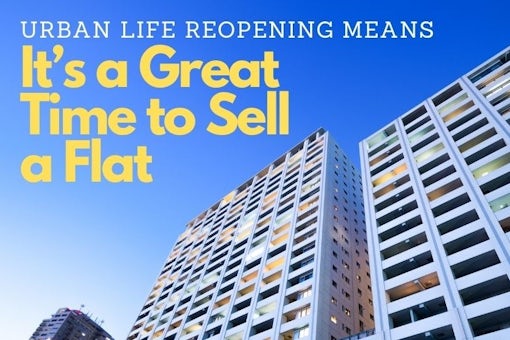 2107 Urban Life Reopening Means It’s a Great Time to Sell a Flat (1)