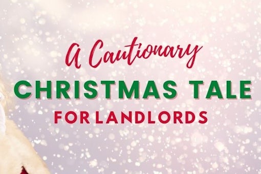 2012 A Cautionary Christmas Tale for Landlords