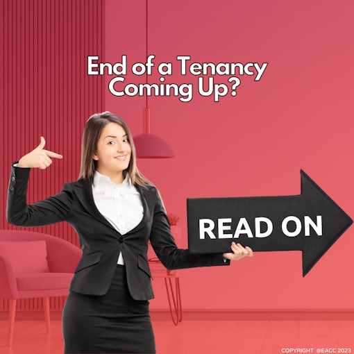 End of tenancy approaching?