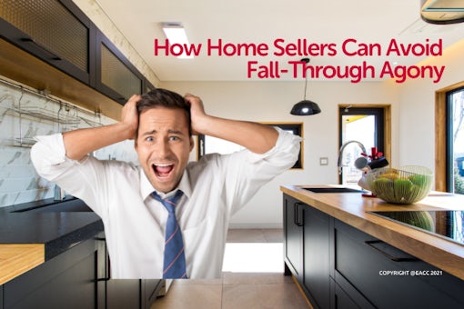 Copy of 2209 How Home Sellers Can Avoid Fall-Through Agony (730 x 487 px) (1)