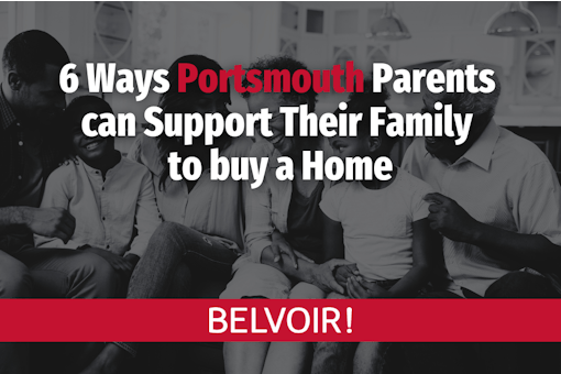 6 ways Parents can support their family to buy a home