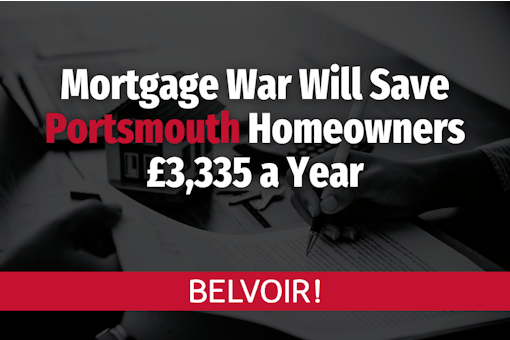 Mortgage War Will Save Portsmouth Homeowners £3,335 a Year
