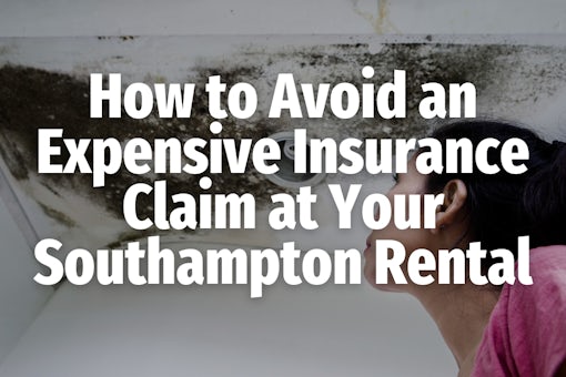 Preventing Water Damage in Southampton Rentals