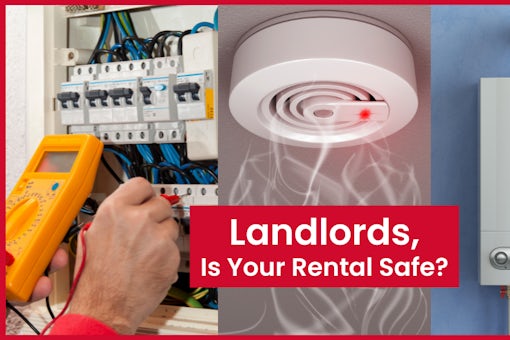 Landlords, Is Your Rental Safe