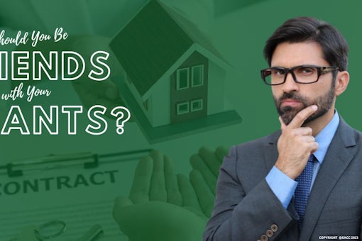 Should You Be Friends with Your Tenants