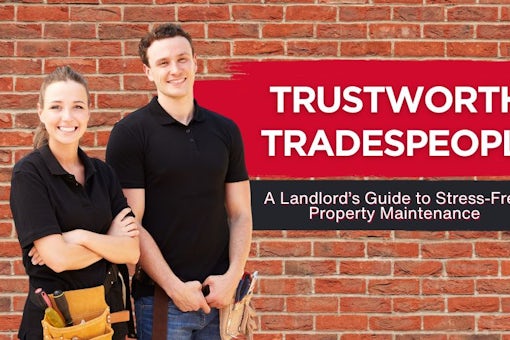 Trustworthy Tradespeople A Landlord’s Guide to Stress-Free Property Maintenance