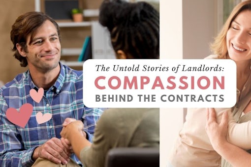 The Untold Stories of Landlords Compassion behind the Contracts