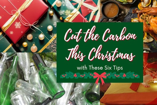 Cut the Carbon This Christmas with These Six Tips